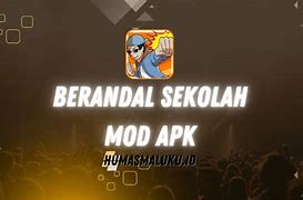 Mod Apk Berandal Sekolah